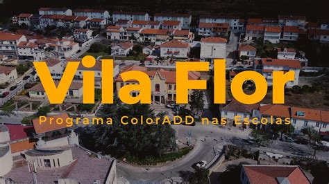 Vila Flor Programa ColorADD Nas Escolas YouTube