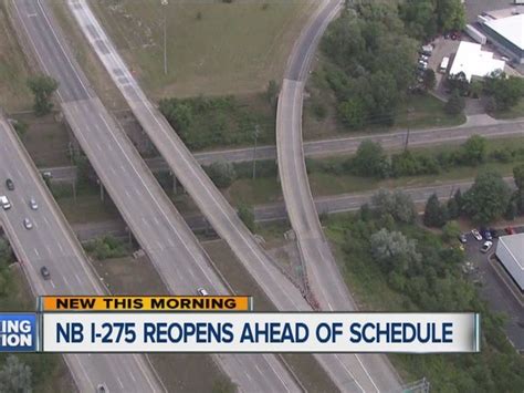 Drivers Rejoice Mdot Reopens Northbound I 275