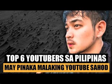 Top Youtuber Sa Pilipinas Na May Pinaka Malaking Youtube Sahod