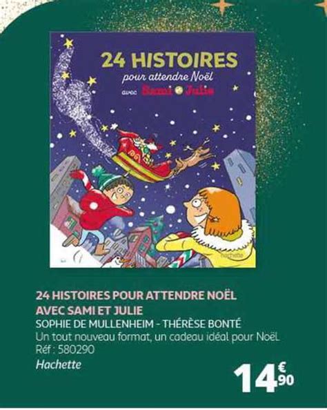 Promo 24 Histoires Pour Attendre Noël Avec Sami Et Julie chez Auchan