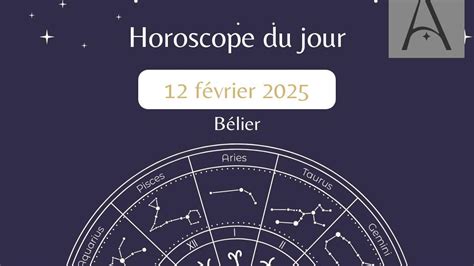 Bélier Votre horoscope du mercredi 12 février 2025 par Nathalie Ros