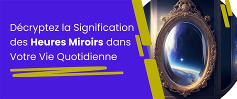 D Cryptez La Signification Des Heures Miroirs Dans Votre Vie