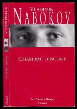 Chambre Obscure Vladimir Vladimirovi Nabokov Grasset Et