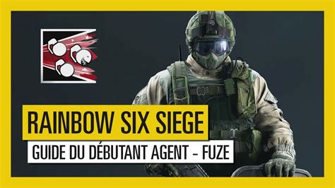 Rainbow Six Siege Guide du débutant Agent Fuze OFFICIEL VOSTFR HD