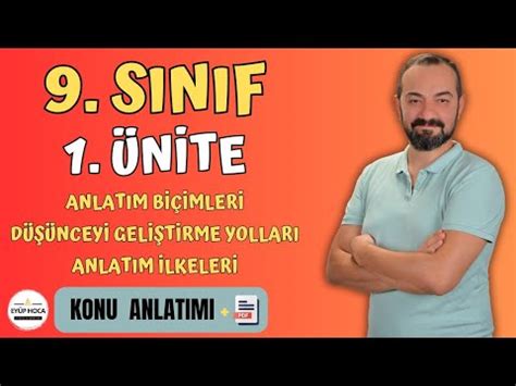 9 SINIF 1 ÜNİTE ANLATIM BİÇİMLERİ DÜŞÜNCEYİ GELİŞTİRME YOLLARI