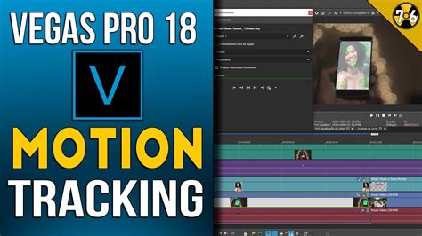 Vegas Pro 18 Tutorial Como Fazer Efeito De Motion Tracking Rastreio