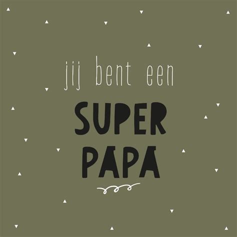 Vaderdag Jij Bent Een Superpapa Kaartje Go