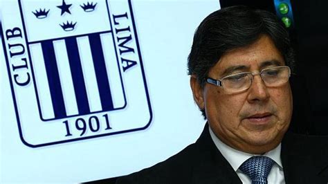 Condenan A Guillermo Alarcón Expresidente De Alianza Lima A 13 Años