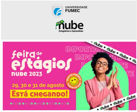 Está chegando a Feira de Estágios NUBE Universidade FUMEC