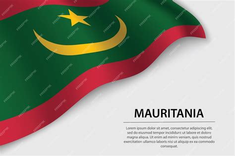 Premium Vector Wave Flag Of Mauritania On White Background Banner Or