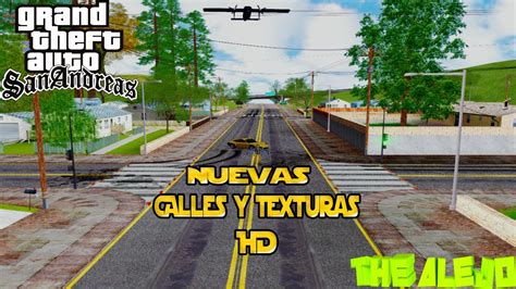 GTASA SAMP Nuevas Calles Y Texturas HD Bajos Recursos 2016 YouTube