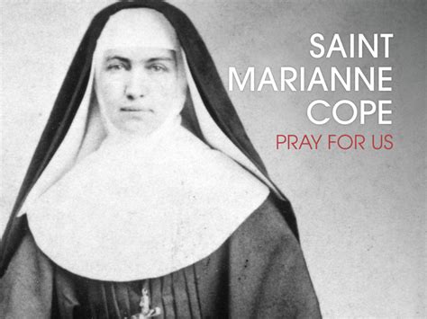 Jan 23 St Marianne Cope Osf 1838 1918 He Paulele Hoi ‘oe