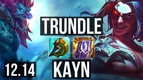 Trundle Vs Kayn Jng 606 800k Mastery Dominating Euw Master