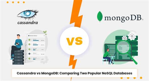 Cassandra Vs Mongodb Comparing Two Popular Nosql Databases Spec India