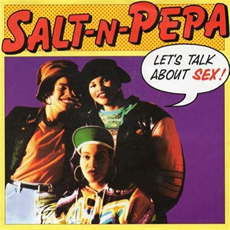 Salt N Pepa Let S Talk About Sex Lyrics Genius Lyrics