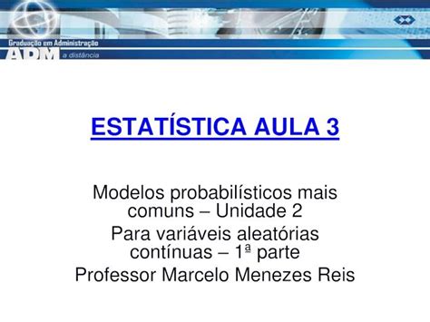 PDF ESTATÍSTICA AULA 3 Estatística I Unidade 6 Conceitos