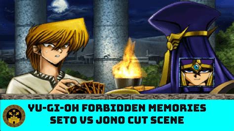 YU GI OH FORBIDDEN MEMORIES SETO VS JONO CUT SCENE YouTube