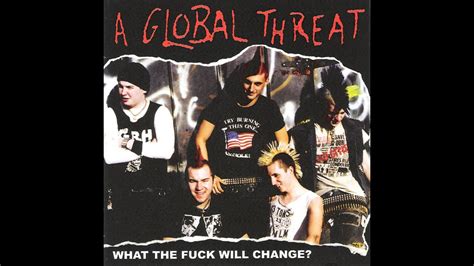 A Global Threat What The Fuck Will Change Youtube