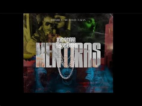 Dharius Mentiras Ft C Kan MC Davo Letra YouTube