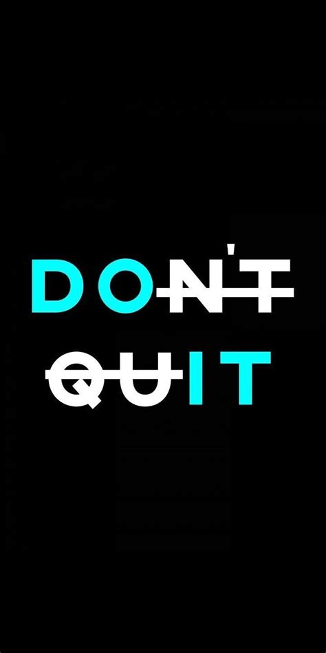 Share More Than Dont Quit Wallpaper In Cdgdbentre