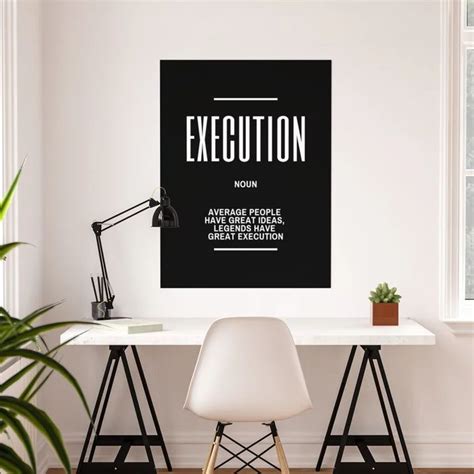 Execution Inspirational Quote Poster By Xuan Khanh Nguyen