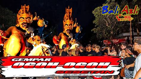 gempar ogoh ogoh sesetan terkeren  big size youtube