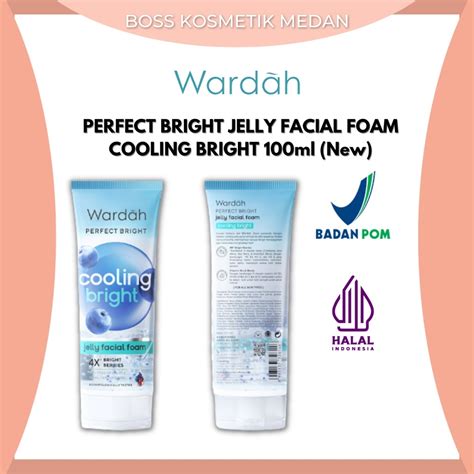 Jual Wardah Perfect Bright Cooling Bright Jelly Facial Foam Ml