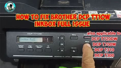 How To Fix Brother Dcp T W Ink Box Full Issue Youtube