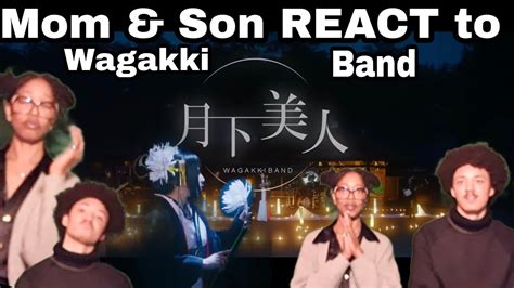 Wagakki Band Queen Of The Night Mom Son REACT YouTube