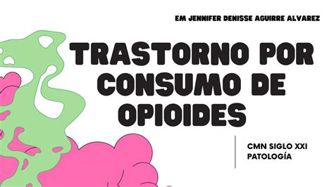 Trastorno Por Consumo De Opioides Medicina UDocz