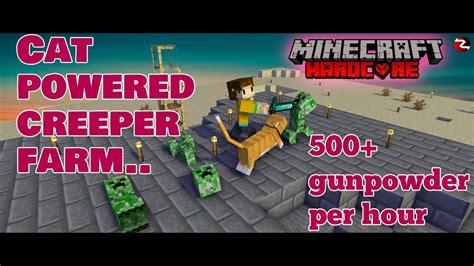 Cat Powered Simple Creeper Farm Gunpowder Per Hour Minecraft