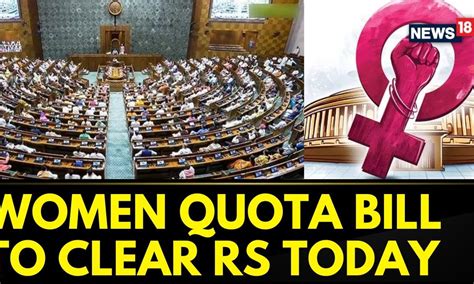 Women S Reservation Bill Lok Sabha Passes Women Quota Bill Rajya