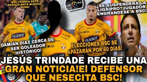 DEFENSOR QUE NESECITA BSC JESÚS TRINDADE RECIBE GRAN NOTICIA ELECCIONES