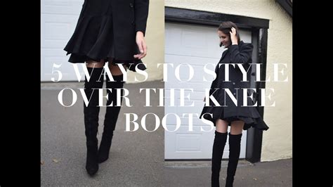 Five Ways To Style Over The Knee Boots Ad Youtube