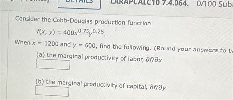 Consider The Cobb Douglas Production Chegg