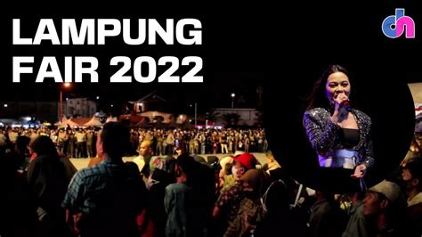 Rara Lida Meriahkan Malam Pembukaan Lampung Fair 2022 Diskursus