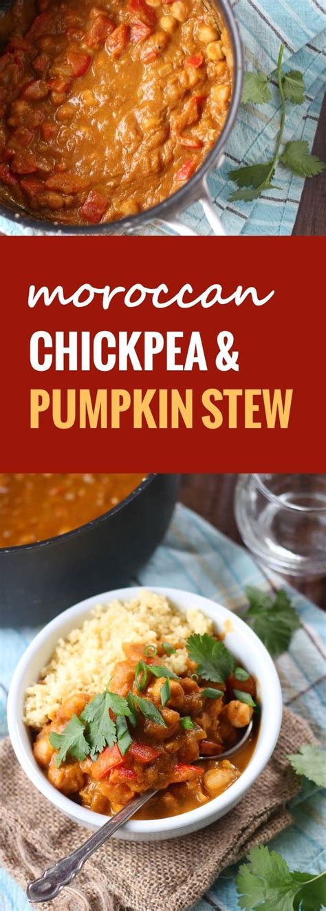 Moroccan Spiced Pumpkin And Chickpea Stew Connoisseurus Veg Pumpkin Stew Whole Food Recipes