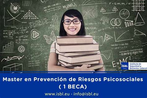 1 BECA para cursar el Master en Prevención de Riesgos Psicosociales ISBL