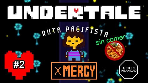 Continuamos La Ruta Pacifista Undertale Youtube