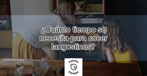 Cu Nto Tiempo Se Necesita Para Cocer Langostinos Actualizado Enero