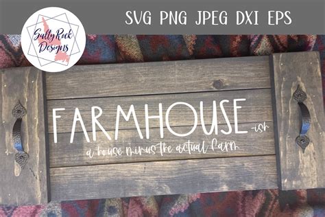 Farmhouse Ish Svg Cricut Silhouette Farmhouse Svg Country Etsy