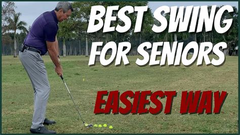 Best Golf Swing For Senior Golfers Youtube