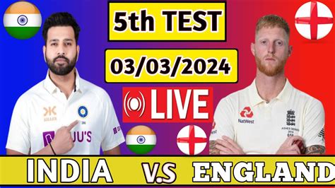 Preview India Vs England 5th Test Live Scores Day 1 Ind Vs Eng 5th Test Live Score Commentary