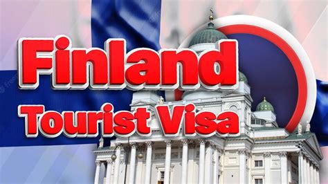 How To Get Finland Tourist Visa Requirements Cost Application Form