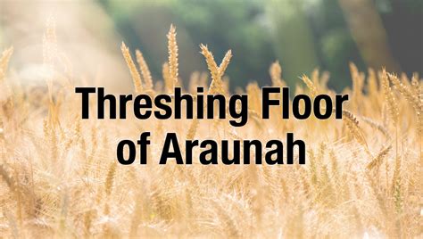 Location Of The Threshing Floor Araunah Jebusite Viewfloor Co