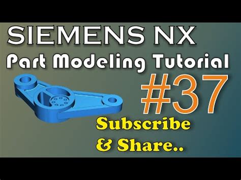 Siemens Nx Part Modeling Tutorial Nxcadcam