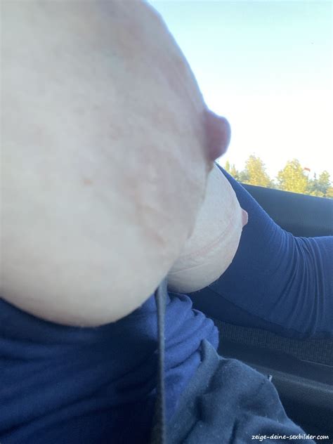 Titten Im Auto Zeigen Zeige Deine Sex Bilder
