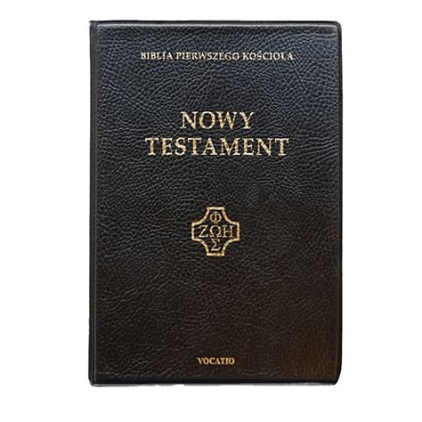 Biblia Pierwszego Ko Cio A Nowy Testament Wydanie Kieszonkowe Du E