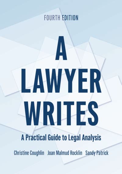 Cap A Lawyer Writes A Practical Guide To Legal Analysis Fourth Edition 9781531020699