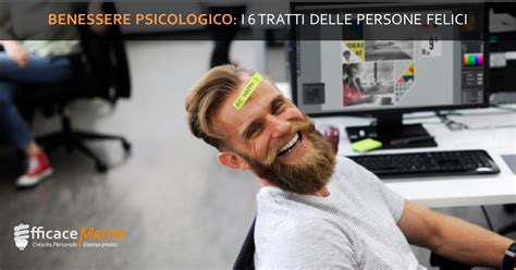 Benessere Psicologico I Tratti Delle Persone Felici Efficacemente